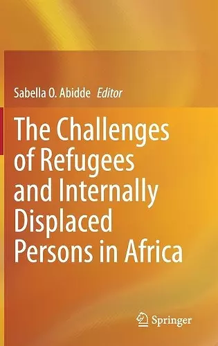 The Challenges of Refugees and Internally Displaced Persons in Africa cover