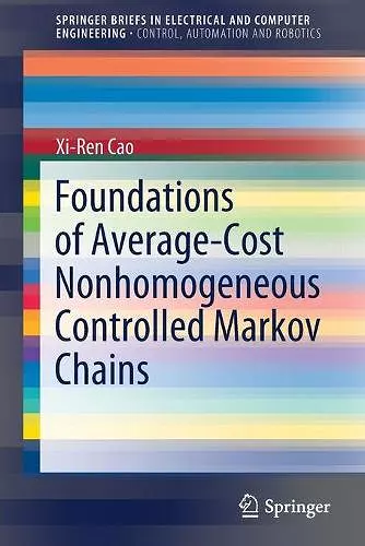 Foundations of Average-Cost Nonhomogeneous Controlled Markov Chains cover