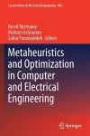 Metaheuristics and Optimization in Computer and Electrical Engineering cover