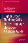 Higher Order Thinking Skills in the Language Classroom: A Concise Guide cover