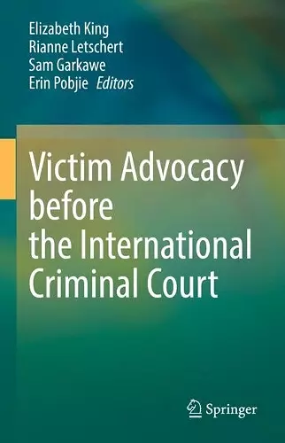 Victim Advocacy before the International Criminal Court cover