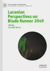Lacanian Perspectives on Blade Runner 2049 cover