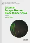 Lacanian Perspectives on Blade Runner 2049 cover