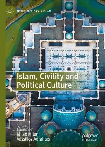 Islam, Civility and Political Culture cover