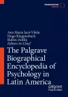 The Palgrave Biographical Encyclopedia of Psychology in Latin America cover
