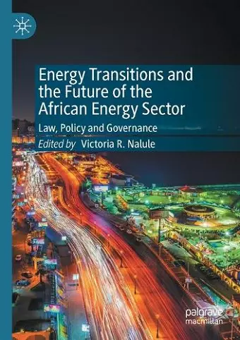 Energy Transitions and the Future of the African Energy Sector cover