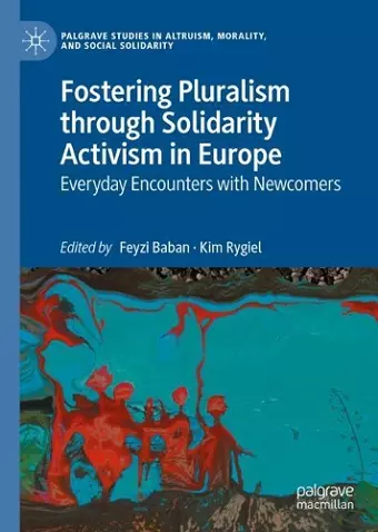 Fostering Pluralism through Solidarity Activism in Europe cover