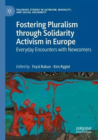 Fostering Pluralism through Solidarity Activism in Europe cover