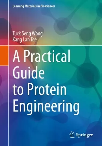 A Practical Guide to Protein Engineering cover