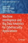 Machine Intelligence and Big Data Analytics for Cybersecurity Applications cover
