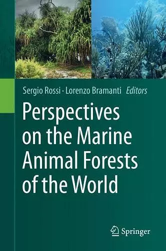 Perspectives on the Marine Animal Forests of the World cover