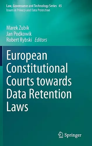 European Constitutional Courts towards Data Retention Laws cover