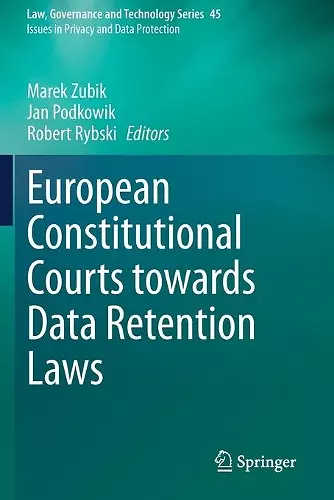 European Constitutional Courts towards Data Retention Laws cover