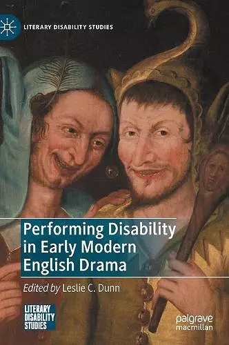 Performing Disability in Early Modern English Drama cover