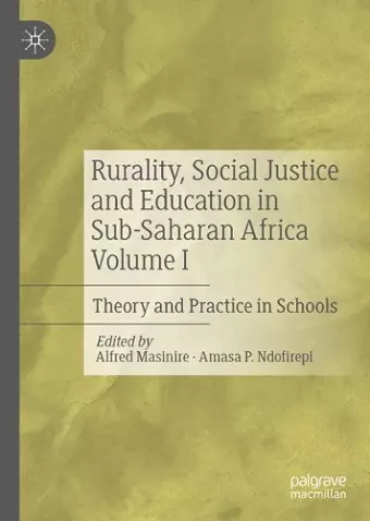 Rurality, Social Justice and Education in Sub-Saharan Africa Volume I cover