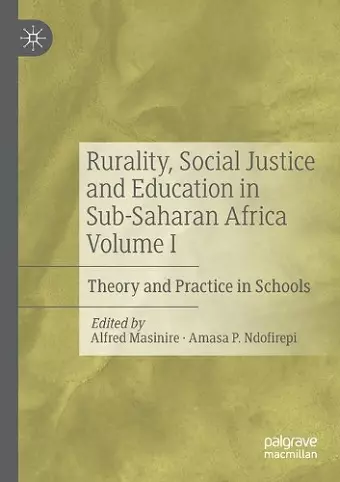 Rurality, Social Justice and Education in Sub-Saharan Africa Volume I cover