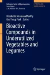 Bioactive Compounds in Underutilized Vegetables and Legumes cover