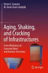 Aging, Shaking, and Cracking of Infrastructures cover