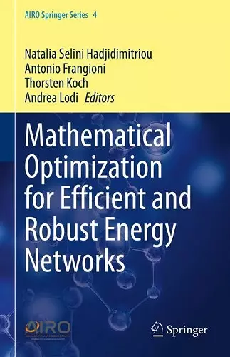 Mathematical Optimization for Efficient and Robust Energy Networks cover