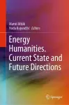 Energy Humanities. Current State and Future Directions cover