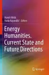 Energy Humanities. Current State and Future Directions cover