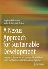 A Nexus Approach for Sustainable Development cover