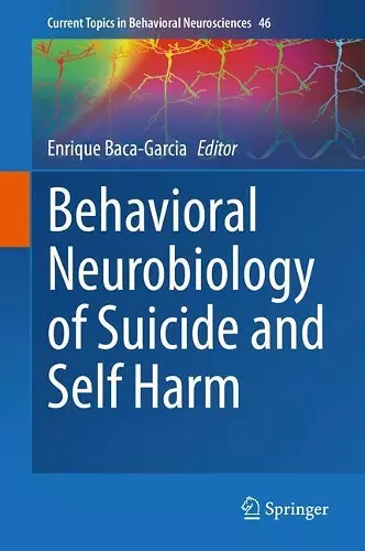 Behavioral Neurobiology of Suicide and Self Harm cover