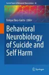 Behavioral Neurobiology of Suicide and Self Harm cover