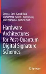 Hardware Architectures for Post-Quantum Digital Signature Schemes cover