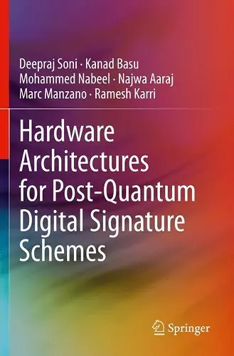 Hardware Architectures for Post-Quantum Digital Signature Schemes cover