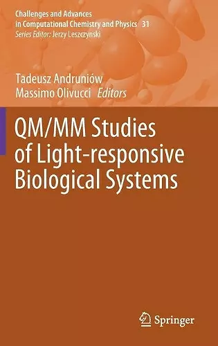 QM/MM Studies of Light-responsive Biological Systems cover