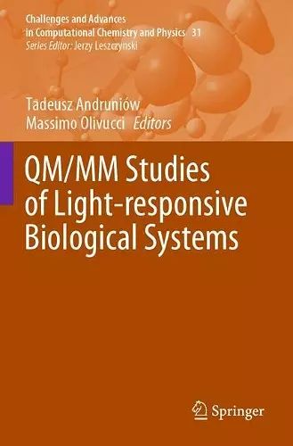 QM/MM Studies of Light-responsive Biological Systems cover