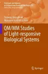QM/MM Studies of Light-responsive Biological Systems cover