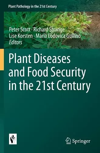 Plant Diseases and Food Security in the 21st Century cover