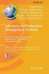 Advances in Production Management Systems. The Path to Digital Transformation and Innovation of Production Management Systems cover