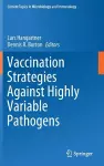 Vaccination Strategies Against Highly Variable Pathogens cover