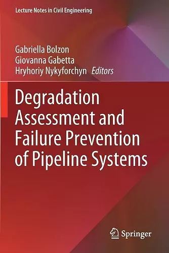 Degradation Assessment and Failure Prevention of Pipeline Systems cover