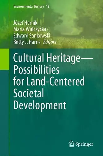 Cultural Heritage—Possibilities for Land-Centered Societal Development cover