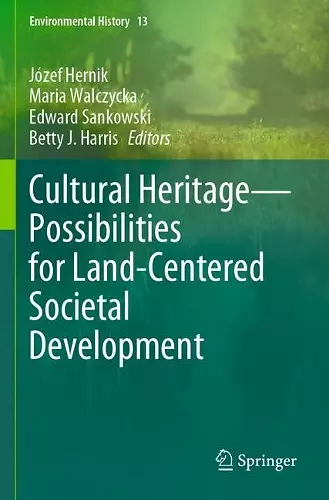 Cultural Heritage—Possibilities for Land-Centered Societal Development cover