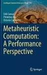 Metaheuristic Computation: A Performance Perspective cover
