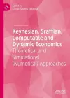 Keynesian, Sraffian, Computable and Dynamic Economics cover