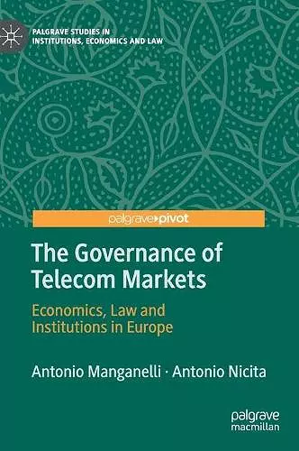 The Governance of Telecom Markets cover