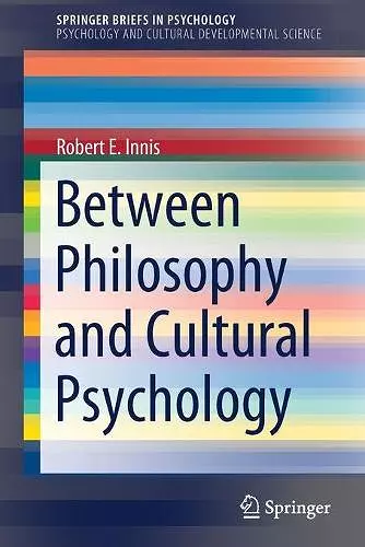 Between Philosophy and Cultural Psychology cover