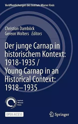 Der junge Carnap in historischem Kontext: 1918–1935 / Young Carnap in an Historical Context: 1918–1935 cover