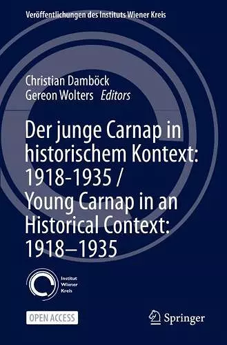 Der junge Carnap in historischem Kontext: 1918–1935 / Young Carnap in an Historical Context: 1918–1935 cover