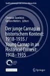 Der junge Carnap in historischem Kontext: 1918–1935 / Young Carnap in an Historical Context: 1918–1935 cover