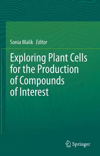 Exploring Plant Cells for the Production of Compounds of Interest cover