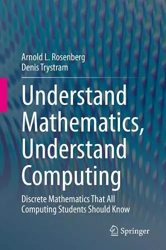 Understand Mathematics, Understand Computing cover