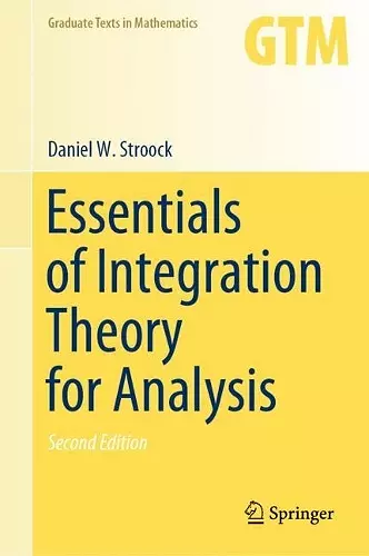 Essentials of Integration Theory for Analysis cover