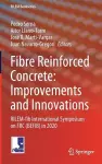 Fibre Reinforced Concrete: Improvements and Innovations cover